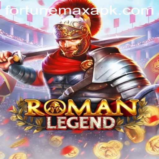 Discover the Thrilling Adventures of RomanLegend with FortuneMax